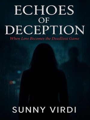 cover image of Echoes of Deception
